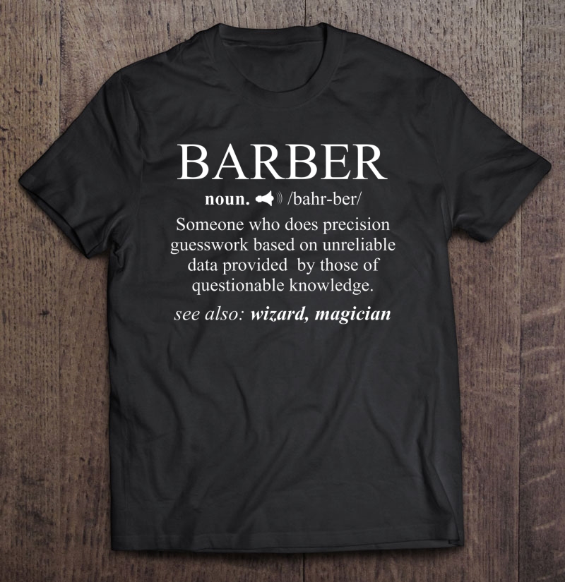 Noun Barber Definition Hairstylist Cool Shirt