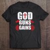 God Guns Gains Tee