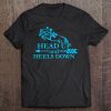 Head Up And Heels Down Horse Lover Horseback Tee