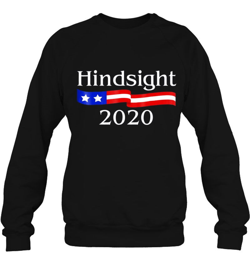 Hindsight 2020 Ver2 Sweatshirt