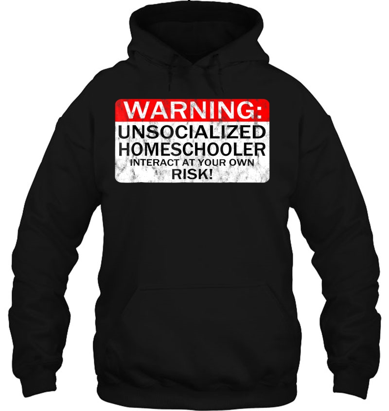 Homeschool Tshirt Warning Unsocialized Homeschooler Mugs