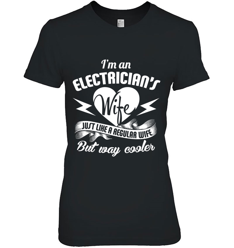 I Am An Electrician's Wife Funny Hoodie