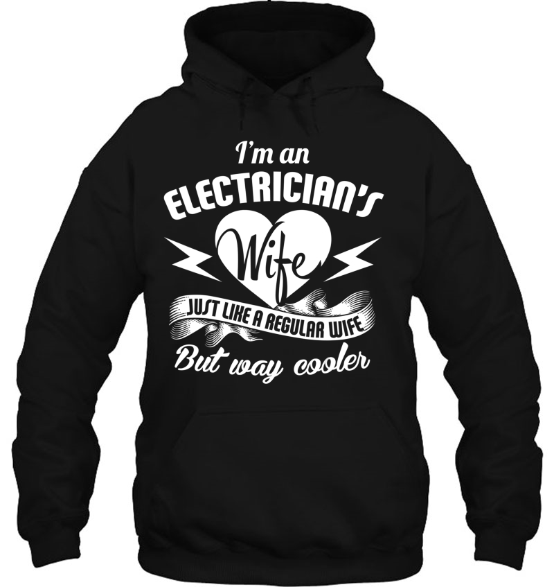 I Am An Electrician's Wife Funny Mugs