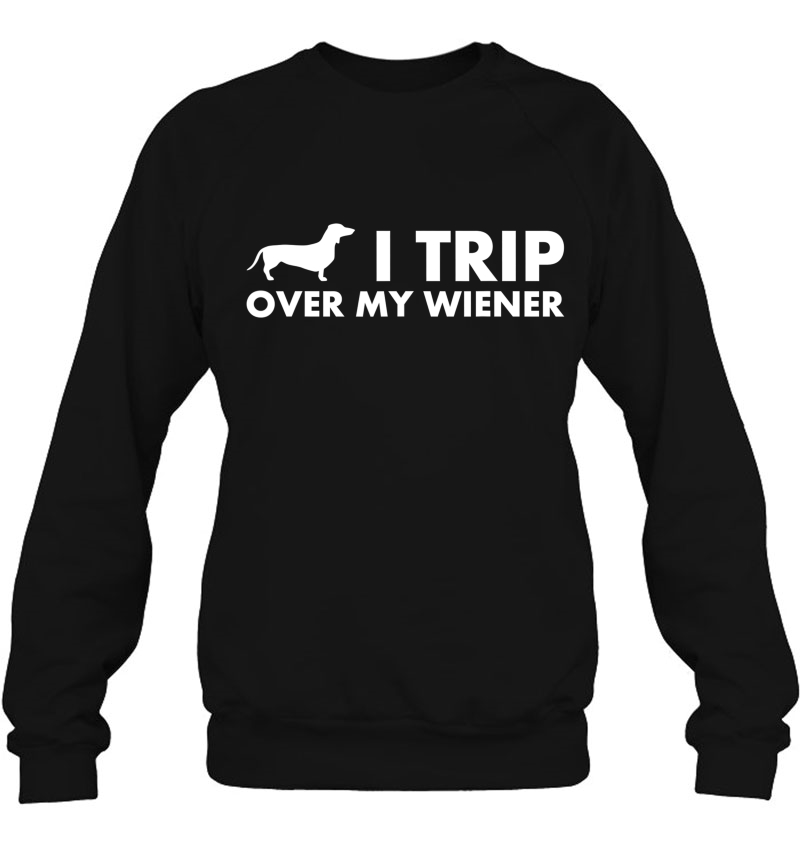 I Trip Over My Wiener Funny Dachshund Dog Mugs