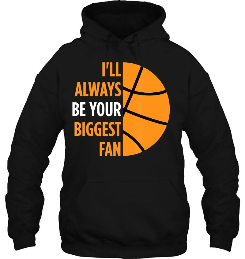 I'll Always Be Your Biggest Fan Gift For Mom Dad Basketball Mugs