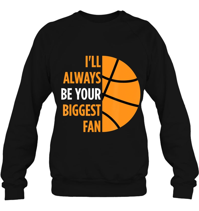 I'll Always Be Your Biggest Fan Gift For Mom Dad Basketball Mugs