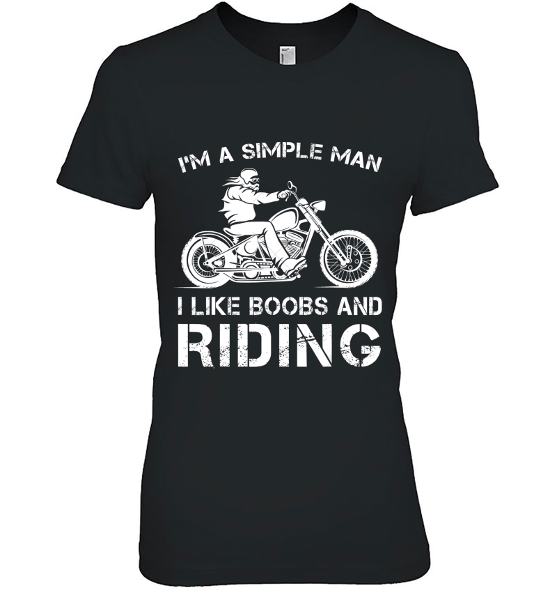 I'm A Simple Man I Like Boobs And Riding S Parent Day Hoodie