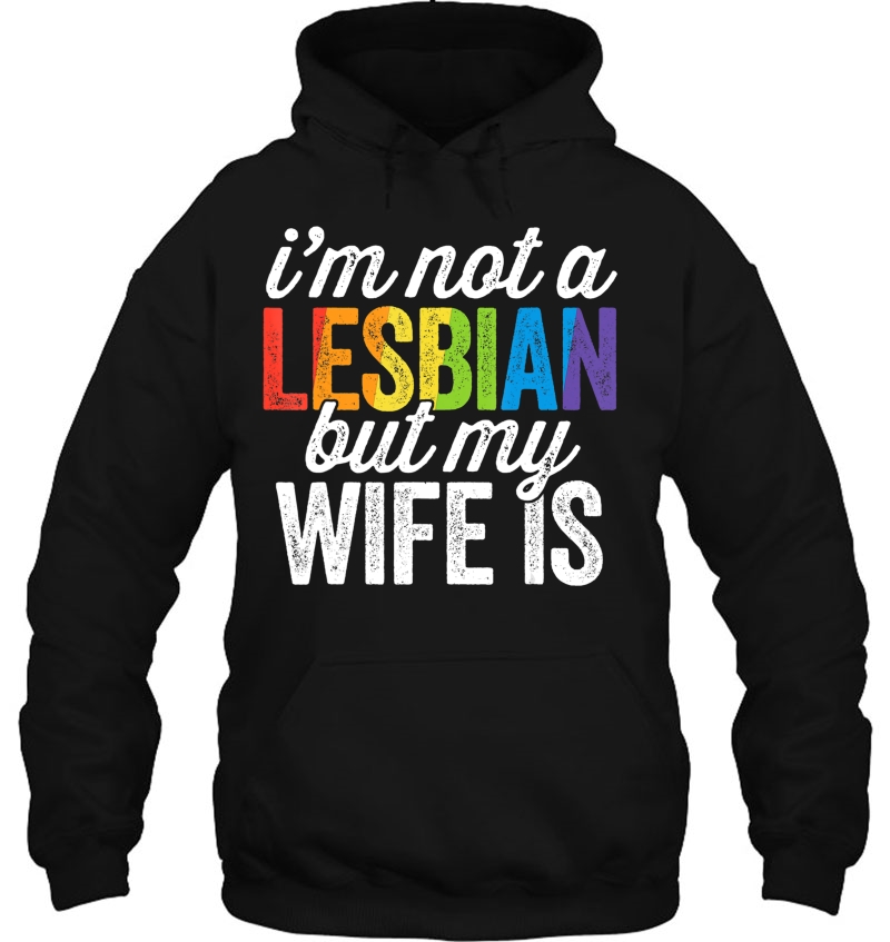 I'm Not A Lesbian But My Wife Is Lgbt Wedding Mugs