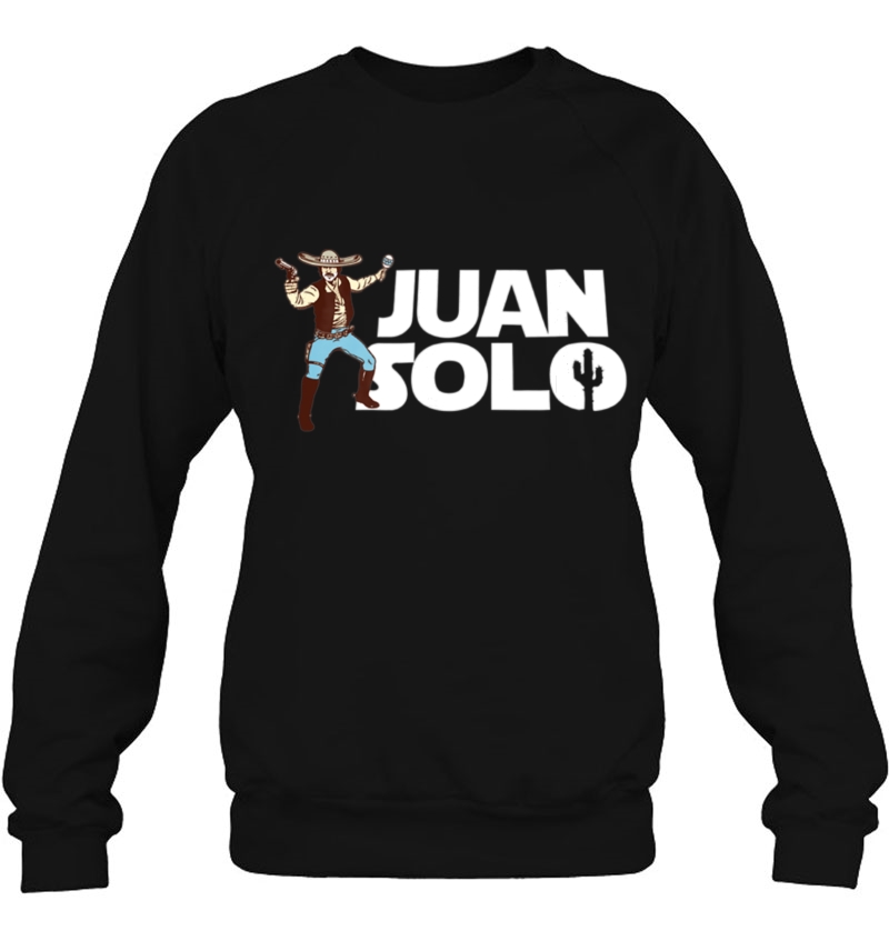 Juan Solo Sweatshirt
