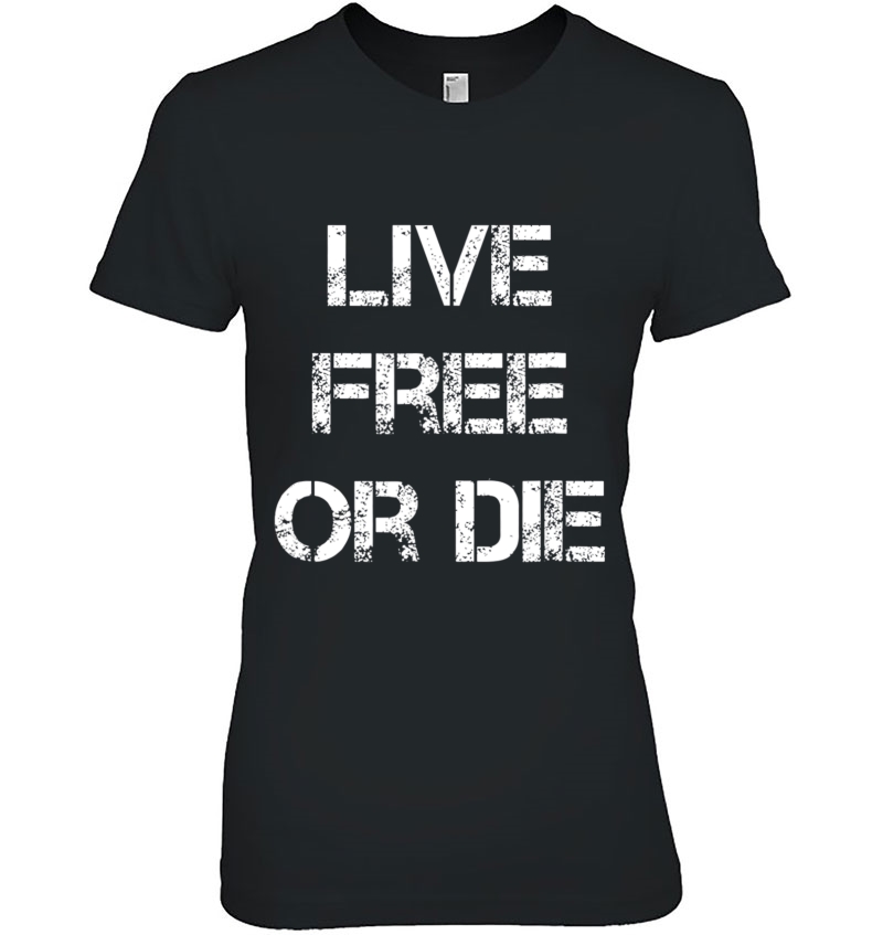 Live Free Or Die Hoodie