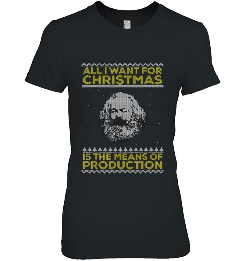 Marx - All I Want For Christmas Is The Means Of Production Hoodie