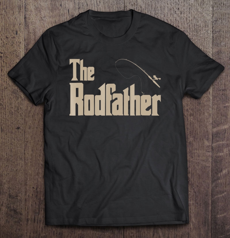 Mens Fishing & Outdoor Gifts The Rodfather Mens Tee Shirts Shirt