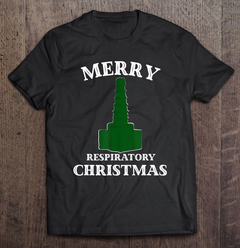 Merry Respiratory Christmas Respiratory Therapist O2 Adapter Shirt