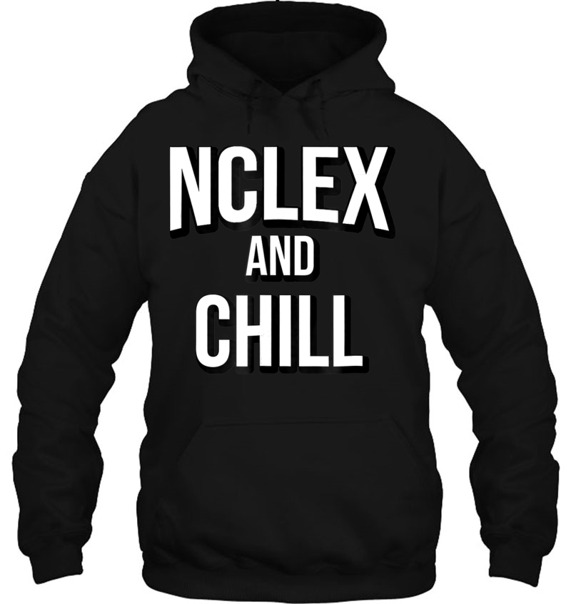 Nclex And Chill Cute Funny Nurse Gift Mugs