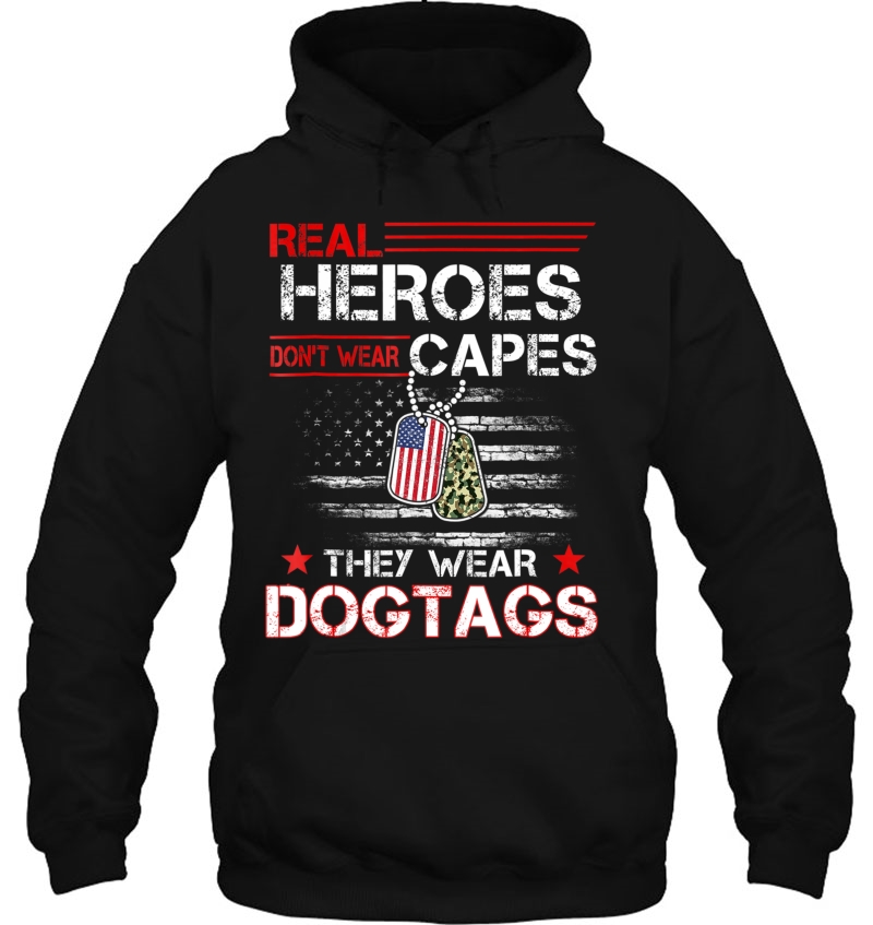 Real Heroes Don't Wear Capes, They Wear Dogtags Mugs