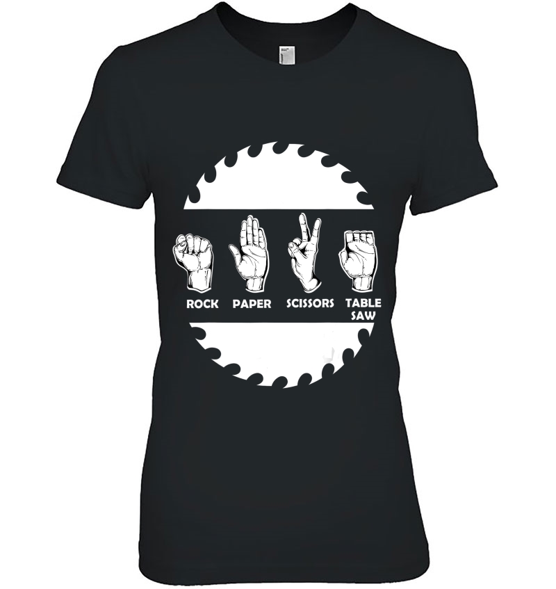 Rock Paper Scissors Table Saw Ladies Tee
