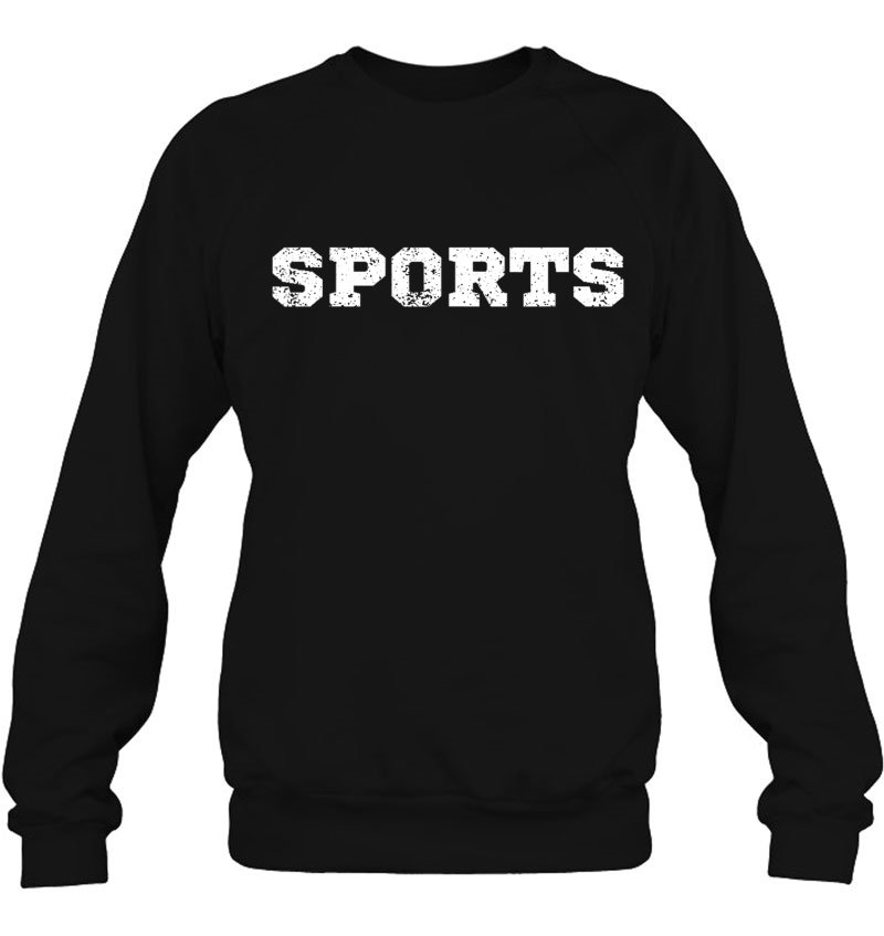 Sports Tshirt That Says Sports Funny Gift Tee Mugs