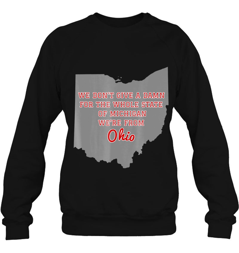 State Of Ohio We Don't Give A Damn For Michigan Mugs