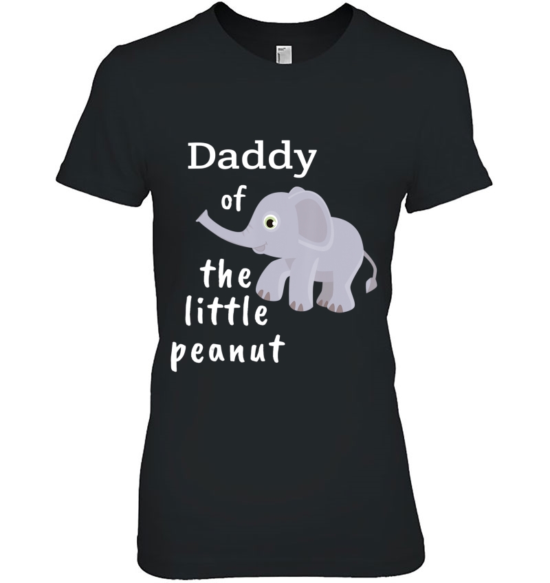 The Little Peanut Elephant Baby Shower Shirt For Dads Hoodie