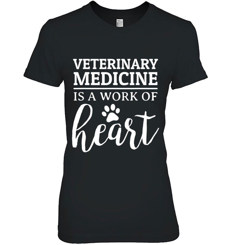 Veterinary Medicine Shirt, Veterinarian Shirt, Work Of Heart Hoodie