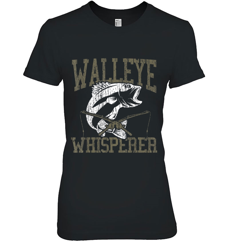 Walleye Whisperer Shirt - Fishing Fisherman Gift Hoodie