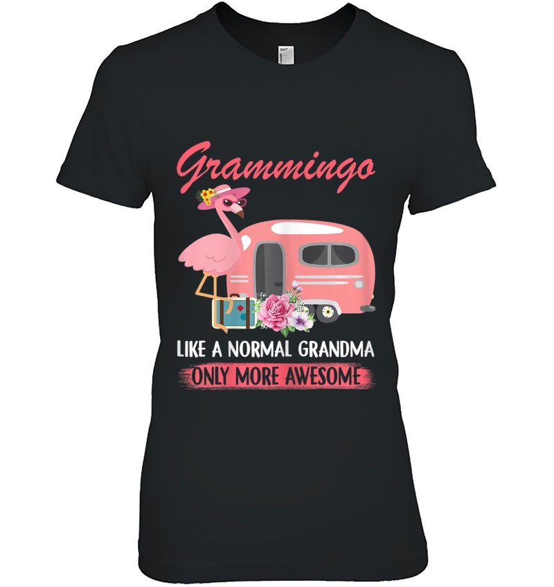 Womens Grammingo Like A Normal Grandma Only More Awesome Tshirt Ladies Tee