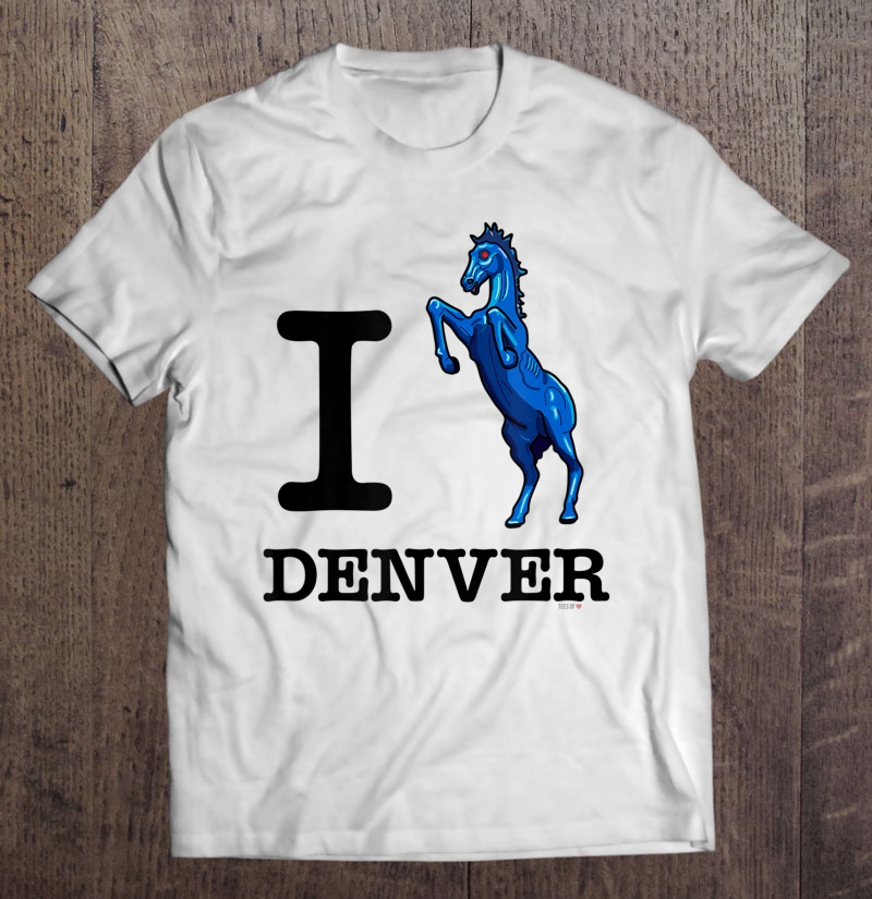 I Love Denver Blucifer Evil Blue Horse Tee Shirt T Shirts, Hoodies ...