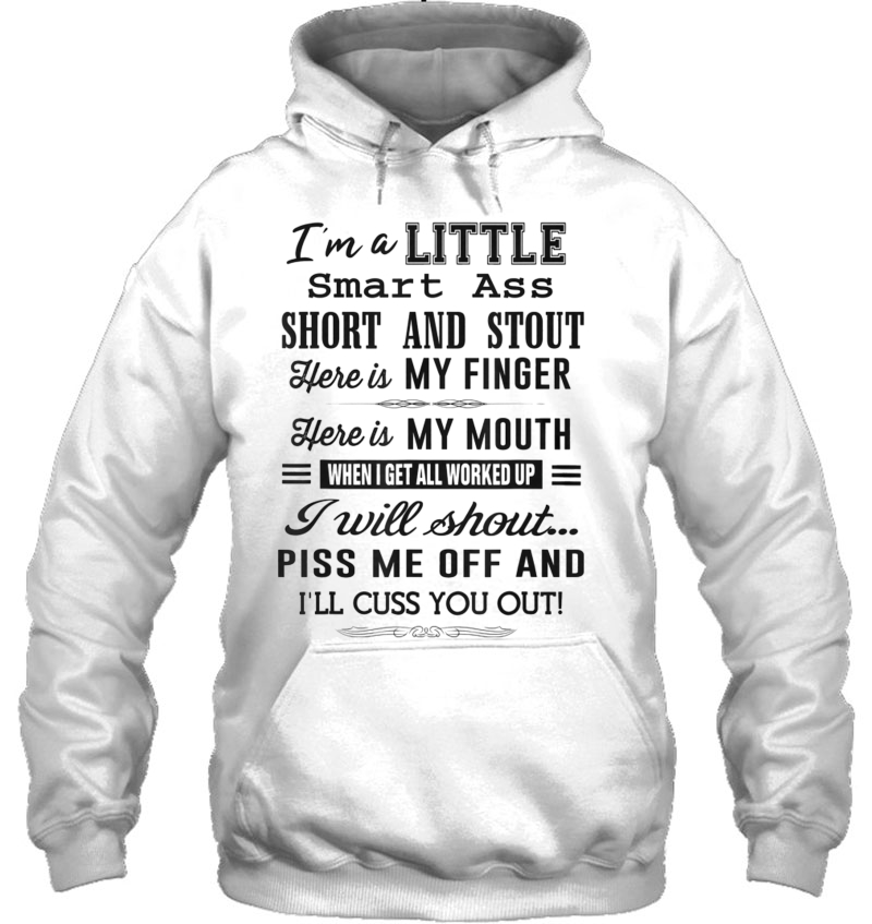 I'm A Little Smart Ass Short And Stout Funny Mugs