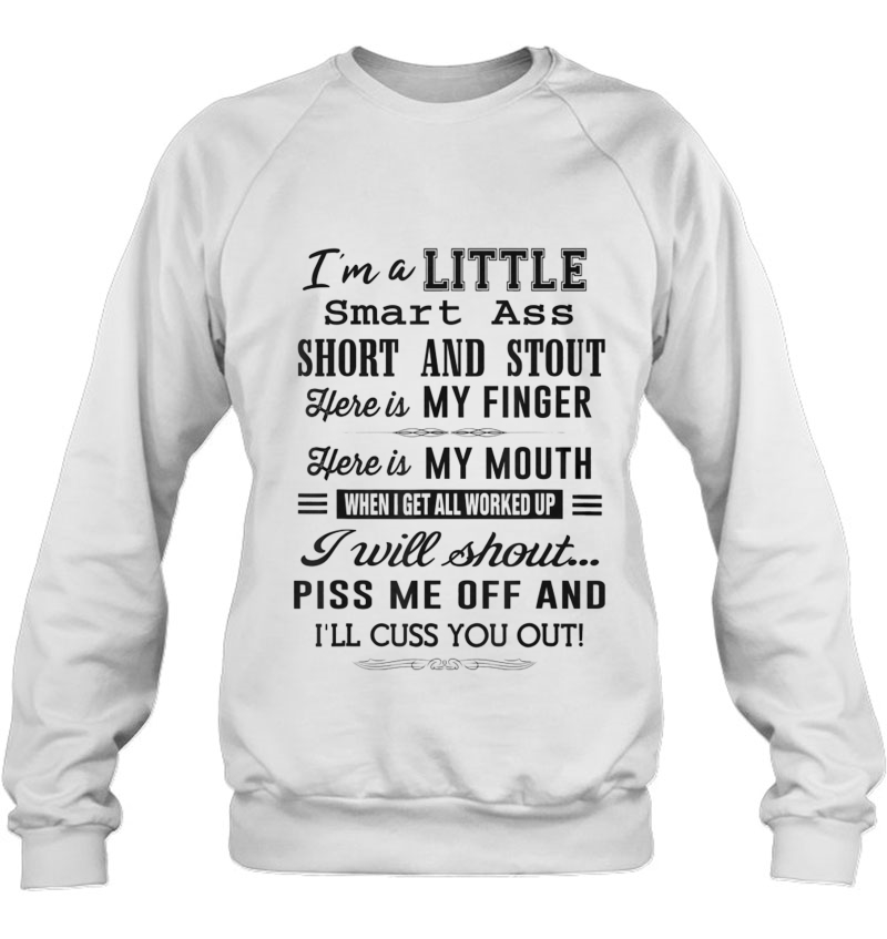 I'm A Little Smart Ass Short And Stout Funny Mugs