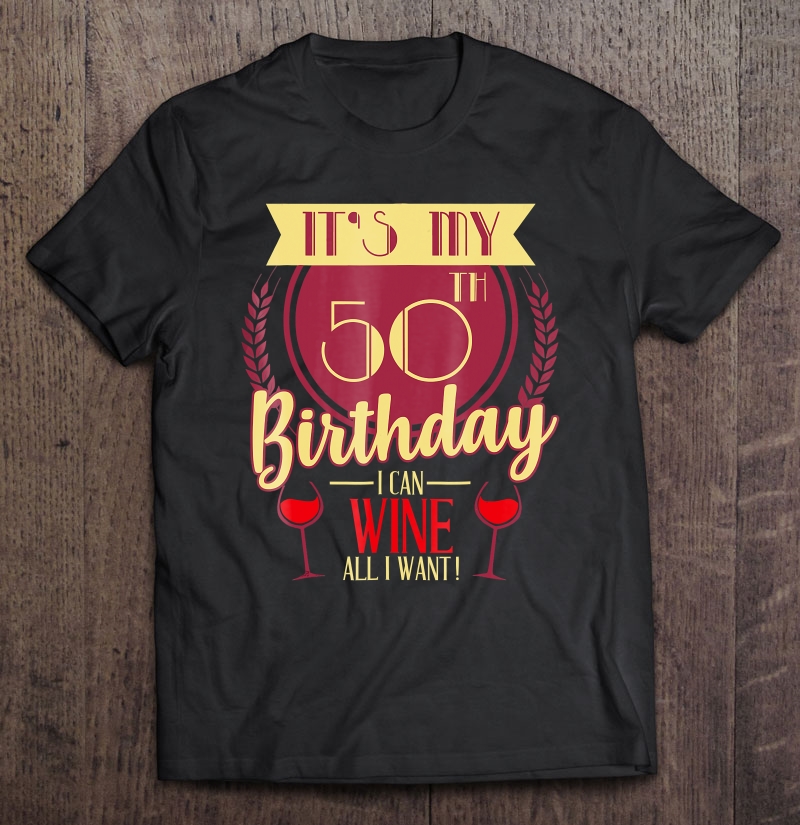 50Th Birthday Wine Lover Funny 1968 1969 Ver2 Shirt