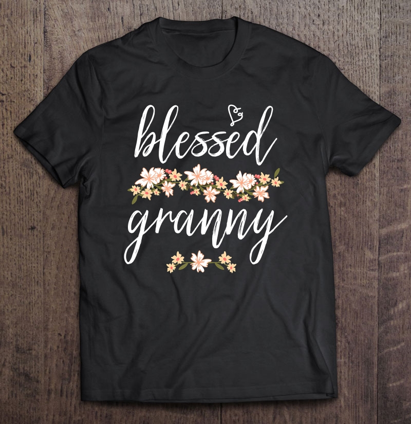 Blessed Granny Cute Mothers Day Shirt