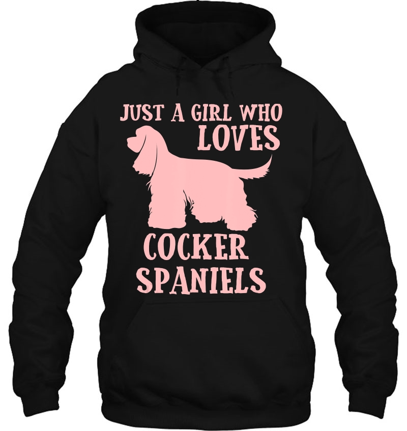 Cocker Spaniel Gift For Women Girls Hoodie