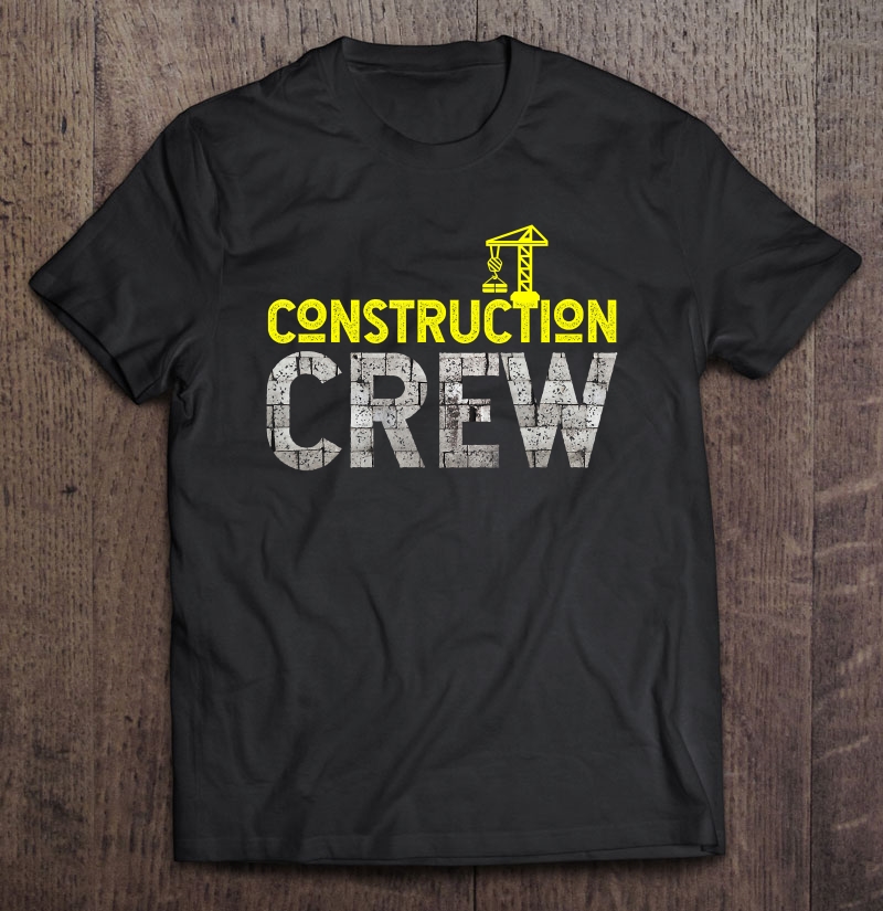 Construction Crew Safety S For Road Highway Workers Shirt