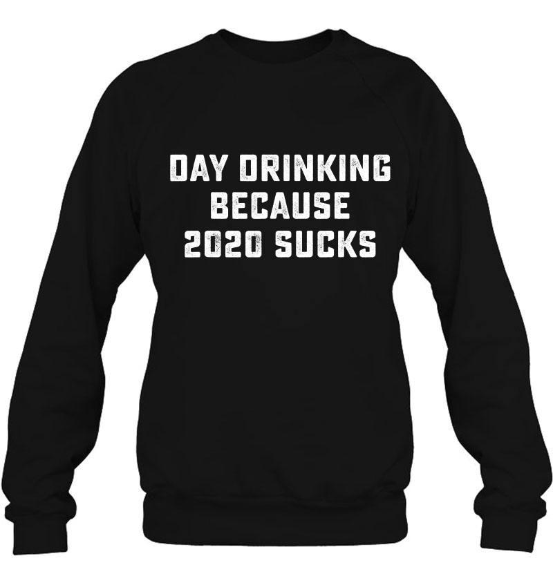 Day Drinking Because 2020 Sucks Mugs