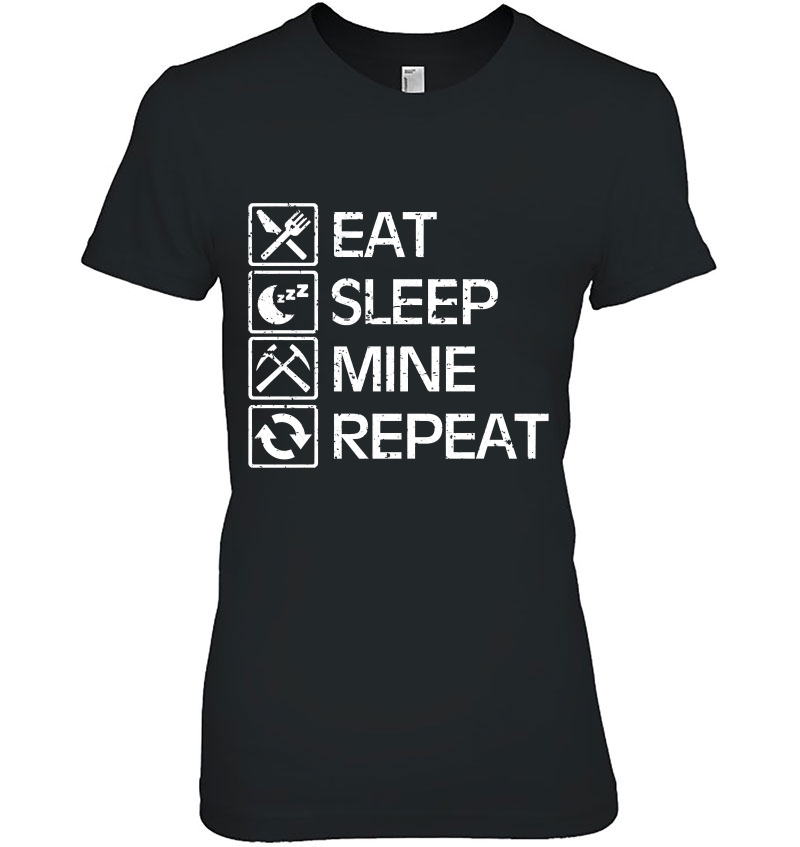 Eat Sleep Mine Repeat Hoodie