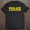 Federal Officer Police Tee