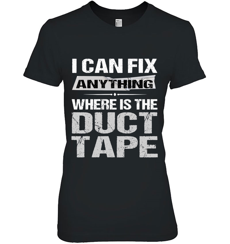 Duct Tape Tshirt Dad Grandpa Gift Fix Anything Hoodie