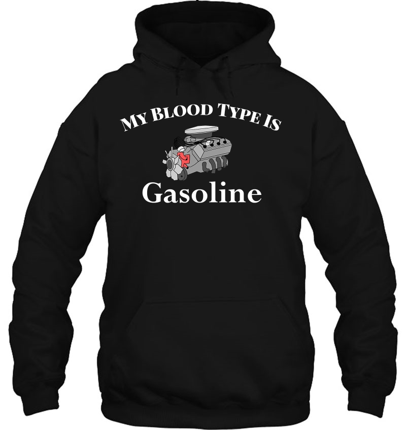 Petrol Head Shirt Car Guy My Blood Type Is Gasoline Mugs