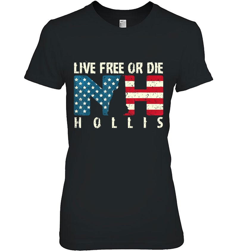 Hollis Patriotic Live Free Or Die Hoodie