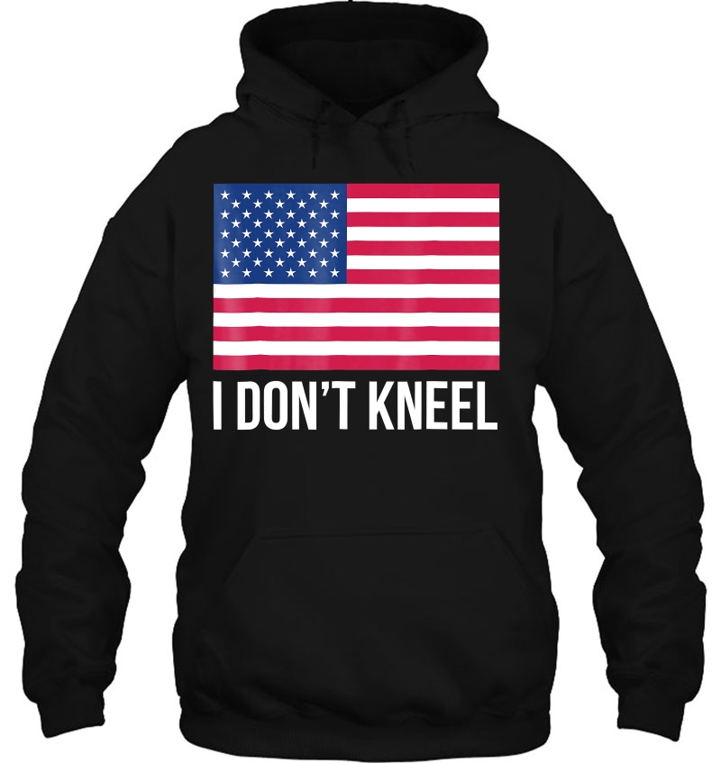 I Don't Kneel Shirt National Anthem I Don't Kneel Mugs