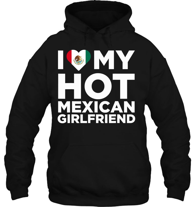 I Love My Hot Mexican Girlfriend Cute Mexico Native Relationship Mugs