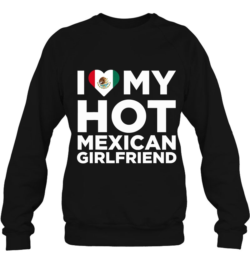 I Love My Hot Mexican Girlfriend Cute Mexico Native Relationship Mugs