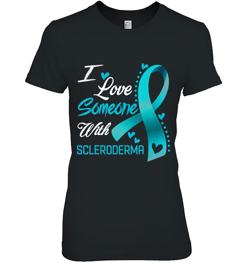 I Love Someone With Scleroderma Awareness Hoodie