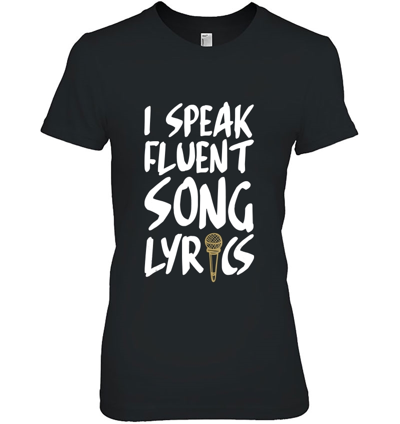 I Speak Fluent Song Lyrics - Funny Music Singer Hoodie