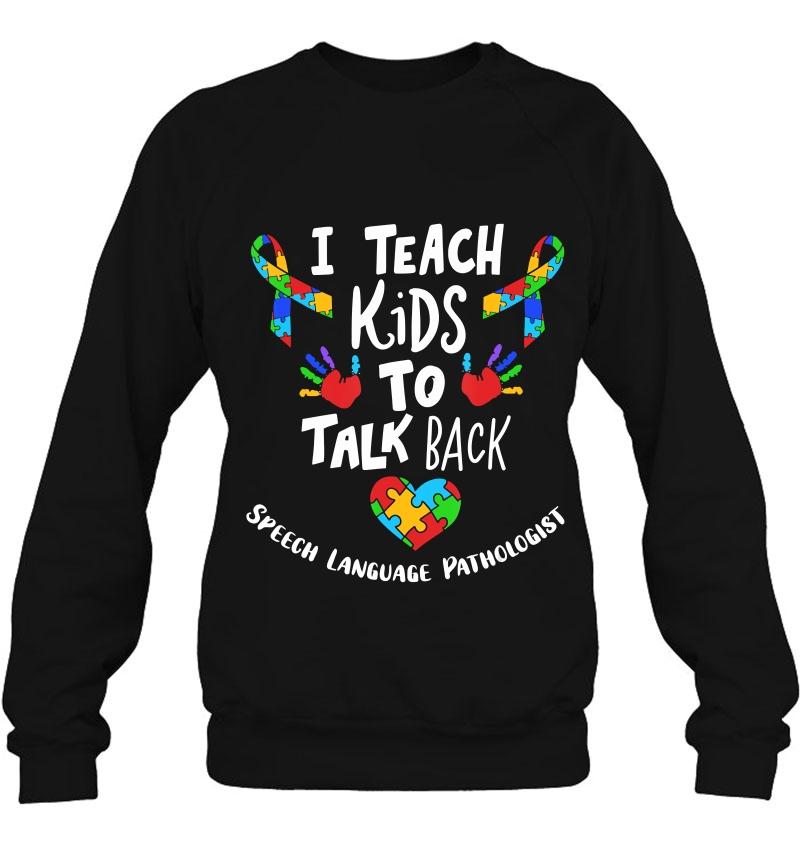 I Teach Kids To Talk Back - Funny Speech Therapist Mugs