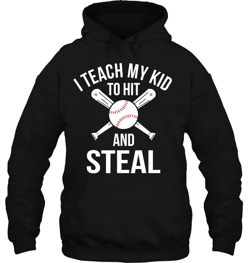 I Teach My Kid To Hit And Steal Fun Baseball Parents Mugs