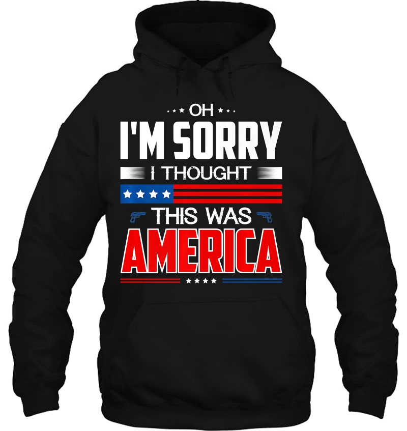 I Thought This Was America Trump Hoodie