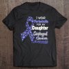 I Wear Periwinkle For My Daughter - Esophageal Cancer Tee