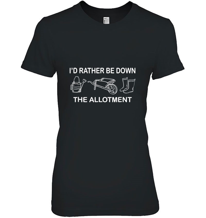 I'd Rather Be Down The Allotment - Gardening Lovers Hoodie