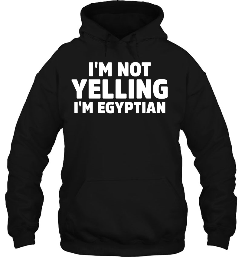 I'm Not Yelling I'm Egyptian Mugs